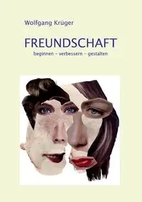 Freundschaft - Krüger Wolfgang