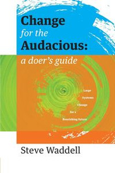 Change for the Audacious - Steve John Waddell