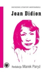 Joan Didion - Marek Paryż