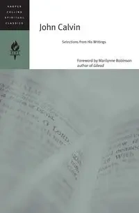 John Calvin - Harpercollins Spiritual Classics