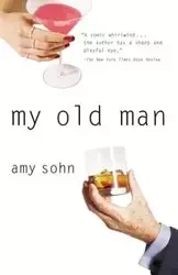 My Old Man - Amy Sohn