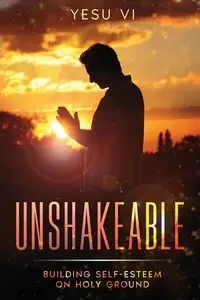 Unshakeable - Vi Yesu
