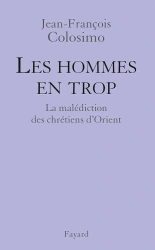 Les Hommes en Trop - Jean-Francois Colosimo