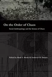 On the Order of Chaos - Mosko Mark S.