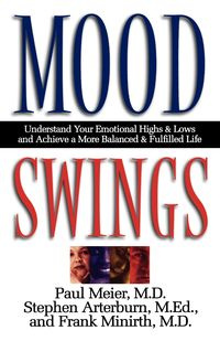 Mood Swings - Meier Paul M.D.