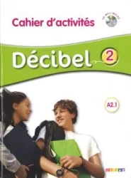 Decibel 2 kl.8 (materiał ćwiczeniowy) - Immaculada Saracibar|Dolorès Pastor|Michèle Butzbach