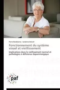 Fonctionnement du système visuel et vieillissement - Collectif