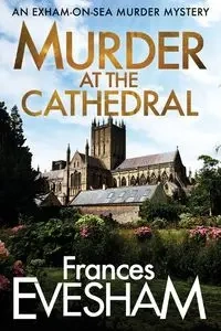 Murder at the Cathedral - Frances Evesham
