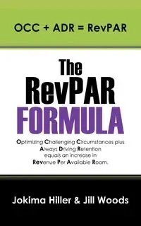 The RevPAR Formula - Hiller Jokima