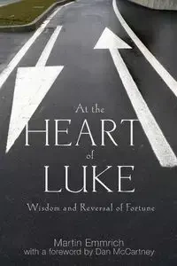 At the Heart of Luke - Martin Emmrich