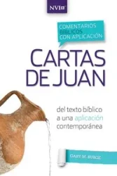 Comentario bíblico con aplicación NVI Cartas de Juan - Gary M. Burge