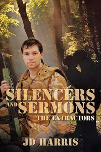 Silencers and Sermons - Harris JD