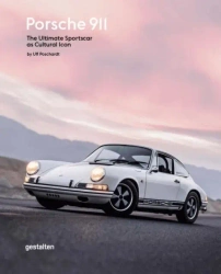 Porsche 911. The Ultimate Sportscar as Cultural Icon wer. angielska - Ulf Poschardt, Gestalten