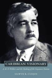 Caribbean Visionary - Cudjoe Selwyn R.