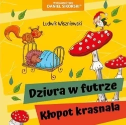 Dziura w futrze, Kłopot krasnala - Ludwik Wiszniewski, Gerard Śmiechowski