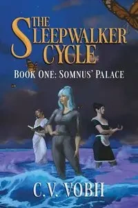Somnus' Palace - Vobh C.V.