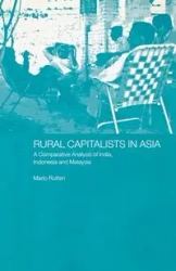 Rural Capitalists in Asia - Mario Rutten
