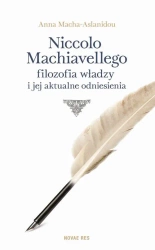 eBook Niccolo Machiavellego filozofia władzy i jej aktualne odniesienia - Anna Macha-Aslanidou mobi epub
