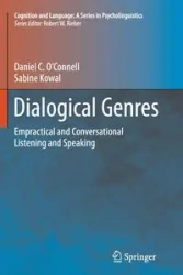 Dialogical Genres - Daniel C. O'Connell