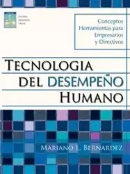 Tecnologia del Desempeño Humano - Mariano L. Bernardez