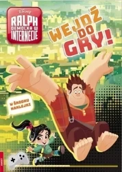 Ralph Demolka w internecie. Wejdź do gry! - praca zbiorowa