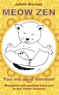 MEOW ZEN You are pure freedom - Mariani Jafeth