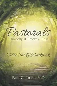 Pastorals - Paul C. Jones PhD