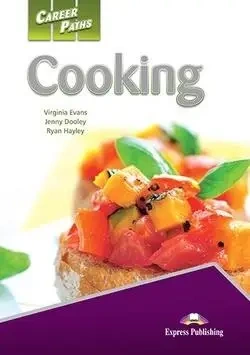 Career Paths: Cooking SB + DigiBook EXPRESS PUBL. - Virginia Evans, Jenny Dooley, Ryan Hayley