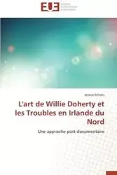 L'art de willie doherty et les troubles en irlande du nord - SCHONS-J