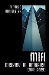MIA - Alfonso Gamble Sr