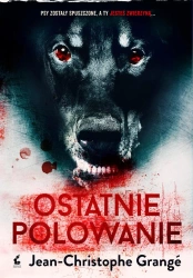 eBook Ostatnie polowanie - Jean-Christophe Grangé epub mobi