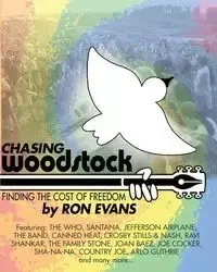 Chasing Woodstock - Ron Evans