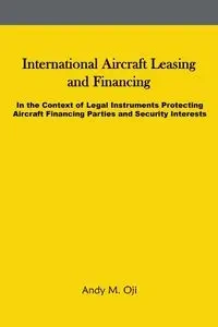 International Aircraft Leasing and Financing - Andy Oji