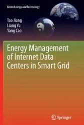 Energy Management of Internet Data Centers in Smart Grid - Jiang Tao