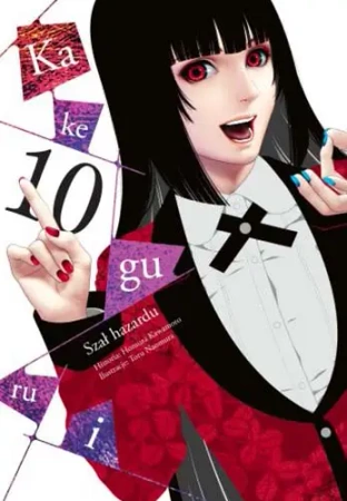 Kakegurui. Szał hazardu. Tom 10 - Homura Kawamoto