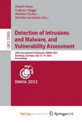 Detection of Intrusions and Malware, and Vulnerability Assessment - Gruss Daniel