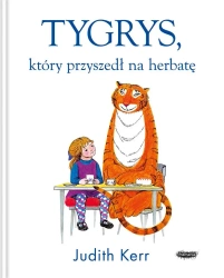 Tygrys, który przyszedł na herbatę - Judith Kerr, Zofia Raczek