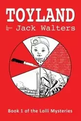 Toyland - Jack H. Walters
