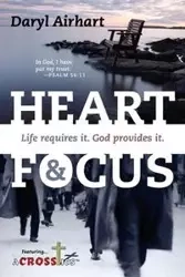Heart and Focus - Daryl Airhart