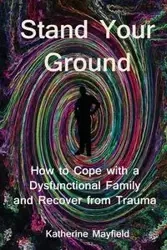 Stand Your Ground - Katherine Mayfield