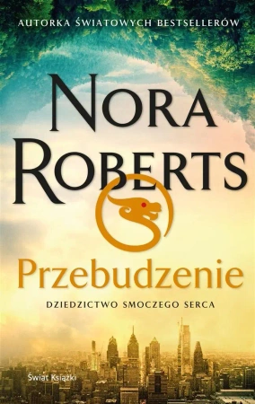 Przebudzenie. Dziedzictwo Smoczego Serca - Nora Roberts, Anna Zielińska
