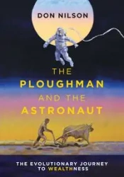 The Ploughman and the Astronaut - Don Nilson
