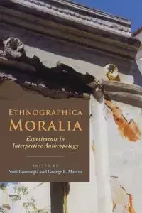 Ethnographica Moralia - Marcus George