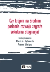 Czy krajom na średnim poziomie rozwoju zagraża.. - Marek A. Dąbrowski, Andrzej Wojtyna