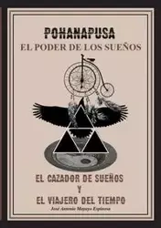POHANAPUSA (El Poder de los Sueños) - Mayayo Espinosa José A.