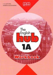 The English Hub A.1 WB MM PUBLICATIONS - H.Q. Mitchell, Marileni Malkogianni