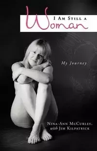 I Am Still a Woman - McCurley Nina-Ann