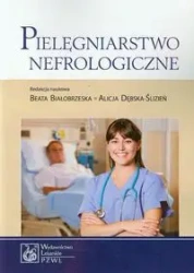 Pielęgniarstwo nefrologiczne - praca zbiorowa