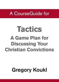 A CourseGuide for Tactics - Zondervan