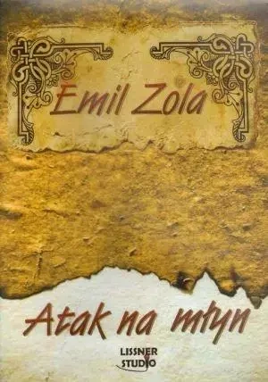 Atak na młyn audiobook - Emil Zola